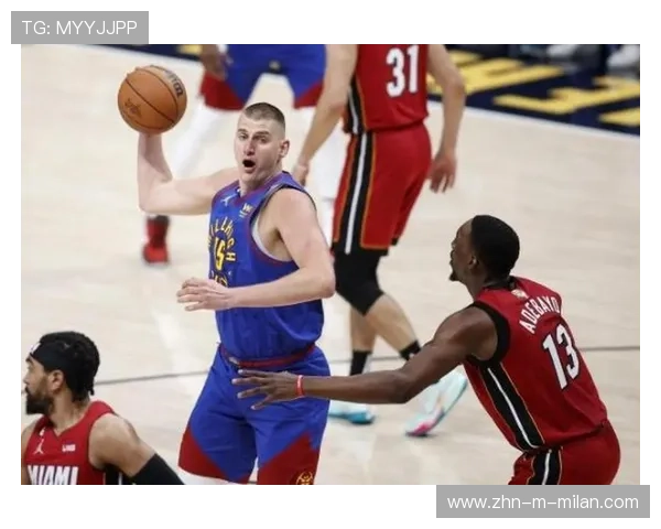 NBA约基奇传球视野训练依旧顶级——领略“传球大师”的魅力